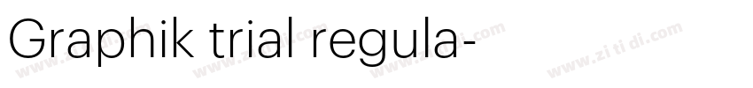 Graphik trial regula字体转换 Graphik trial regula字体转换